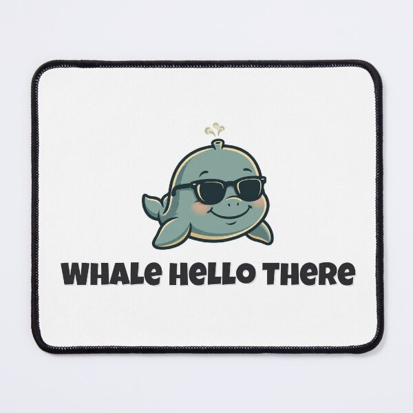 Item preview, Whale Hello There Funny Whale Pun designed and sold by Wild Shades.