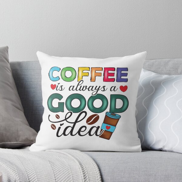 Item preview, Coffee Is Always A Good Idea designed and sold by CleanDecor.