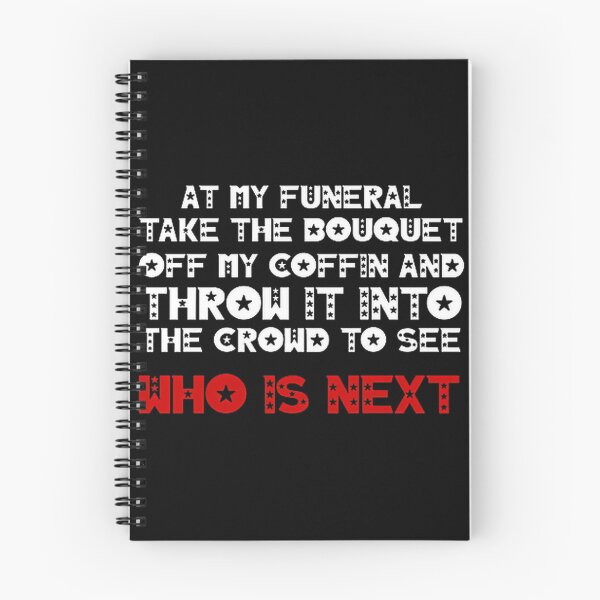 Item preview, Humorous Funeral Bouquet Toss Quote Design for Unique Memorials designed and sold by Haleem Salama.