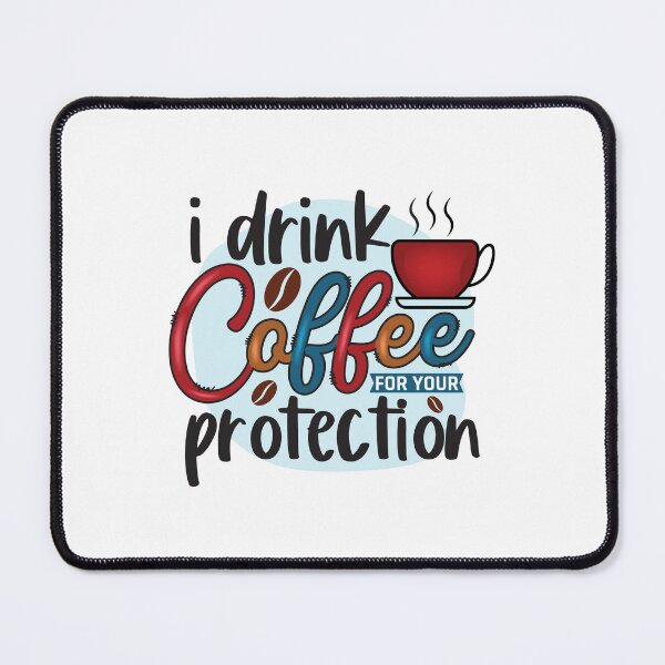 Item preview, Coffee For Everyone's Safety And Protection designed and sold by CleanDecor.