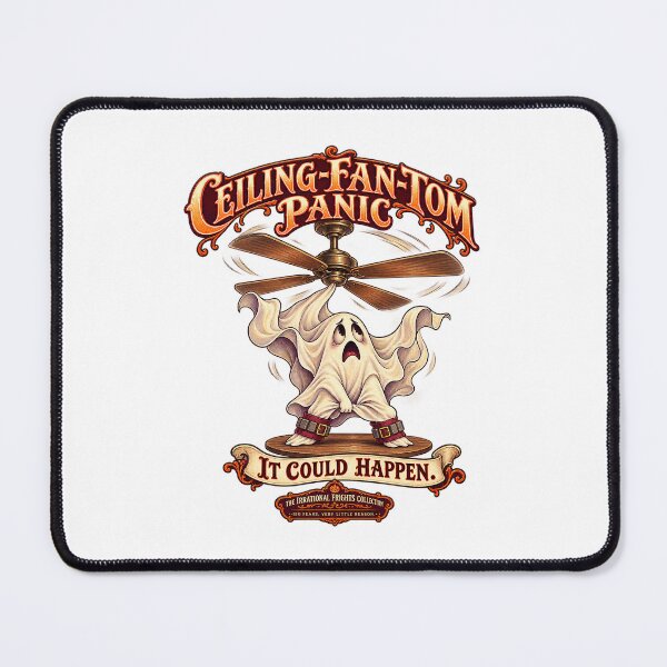 Item preview, THE IRRATIONAL FRIGHTS COLLECTION - CEILING-FAN-TOM PANIC designed and sold by WheelieGdArt.