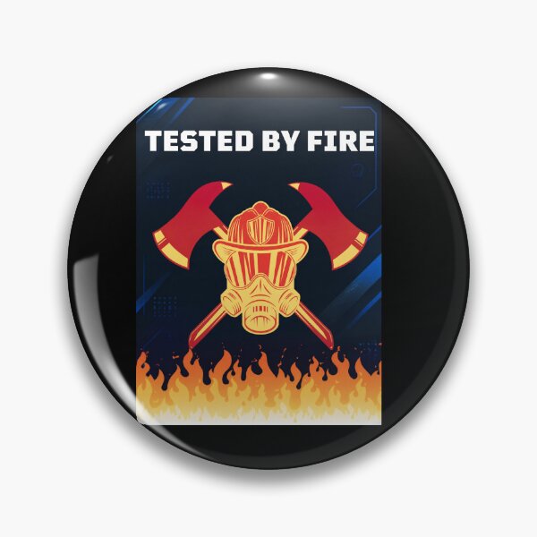 Item preview, Tested By Fire designed and sold by HillC1985.