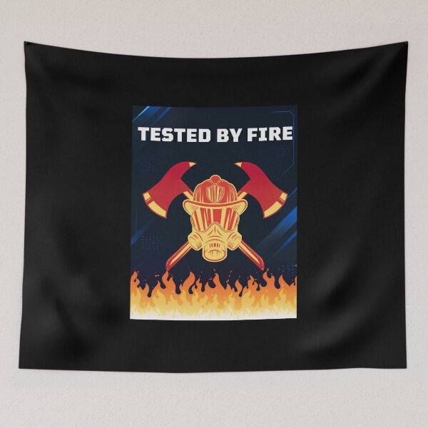 Item preview, Tested By Fire designed and sold by HillC1985.