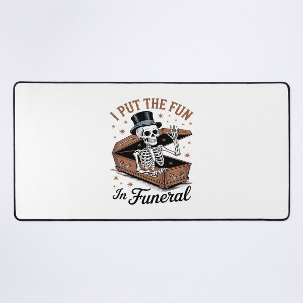 Item preview, Mortician Embalmer Funeral Director Humor - I Put Fun In Funeral Design designed and sold by Tlantz95.