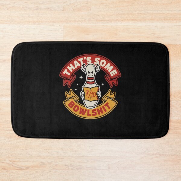 Item preview, That's Some Bowlshit Funny Bowling Pun designed and sold by Mateusz Majcherek.