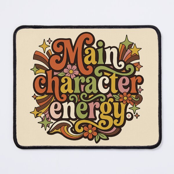 Item preview, main character energy designed and sold by Trippin-Tito's.