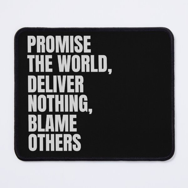 Item preview, Promise, deliver, blame - funny quote designed and sold by onum2018.