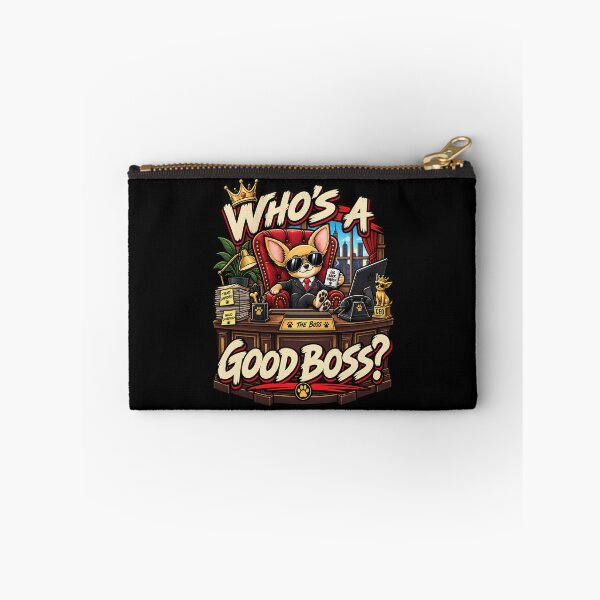 Item preview, Who's A Good Boss Chihuahua  designed and sold by RatherCreative.