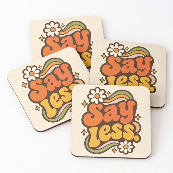 Item preview, say less designed and sold by Trippin-Tito's.