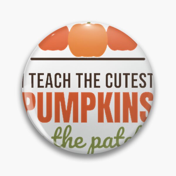 Item preview, I Teach the Cutest Pumpkins in the Patch - Cute Teacher Design for Fall Season designed and sold by Vaghela Ajay.