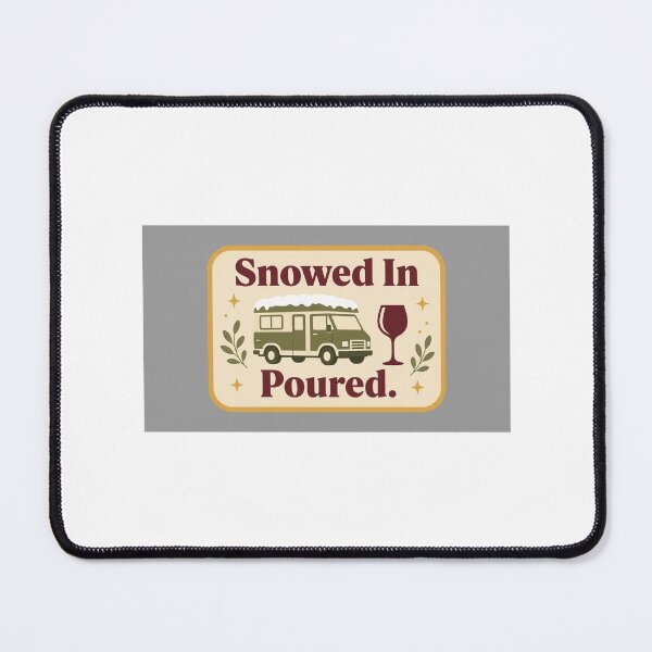 Item preview, Snowed In. Poured. Van Life Wine Badge designed and sold by Freckled-Monkey.