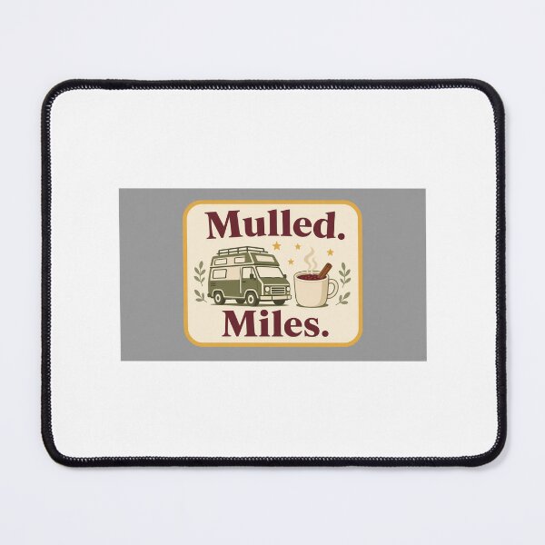 Item preview, Mulled. Miles. Van Life Badge designed and sold by Freckled-Monkey.