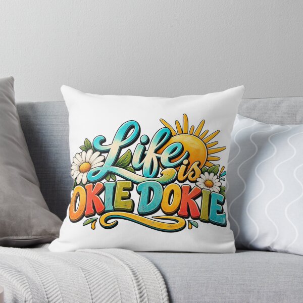 Item preview, Life is Okie Dokie designed and sold by ArtPixs.