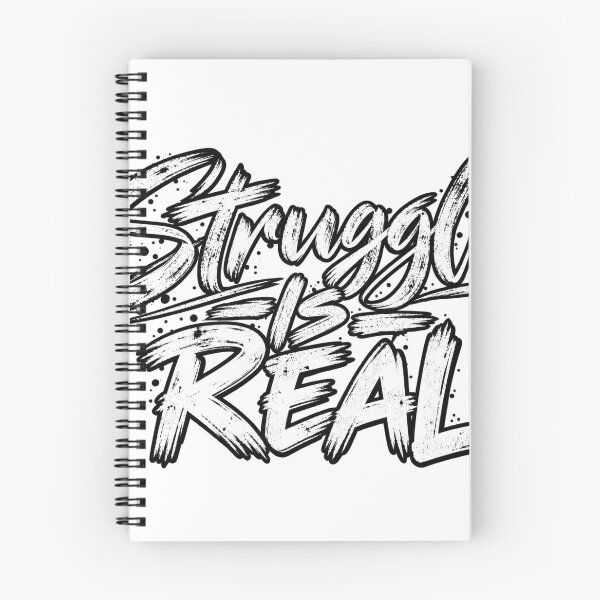 Item preview, Struggle Is Real Funny Quote designed and sold by RG3D Project .