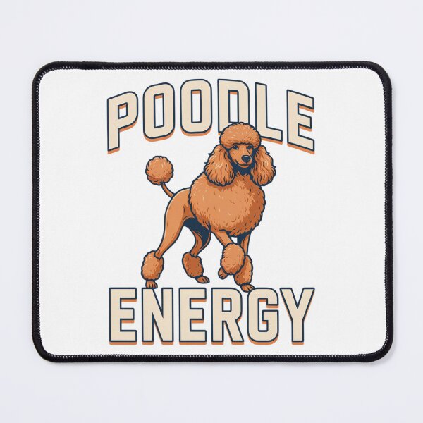 Item preview, Poodle - Funny Dog | Poodle Energy designed and sold by No Excuses Supply.