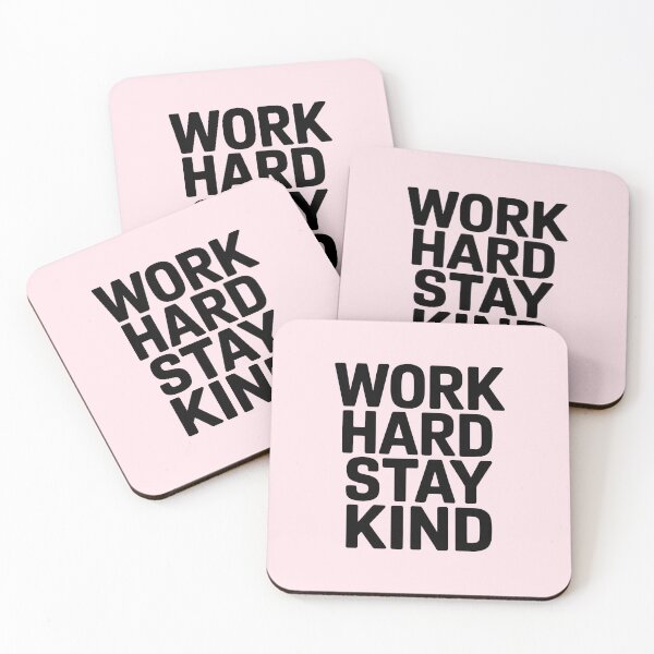 Item preview, Work Hard, Stay Kind – Minimalist Motivational Quote designed and sold by Jollys-ArtShop.