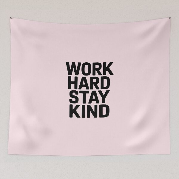 Item preview, Work Hard, Stay Kind – Minimalist Motivational Quote designed and sold by Jollys-ArtShop.