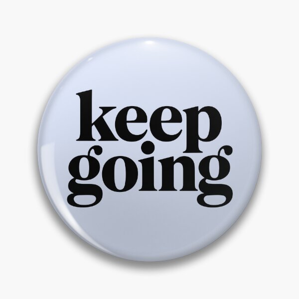 Item preview, Keep Going – Minimalist Motivational Quote designed and sold by Jollys-ArtShop.