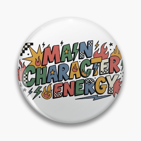 Item preview, main character energy designed and sold by Trippin-Tito's.