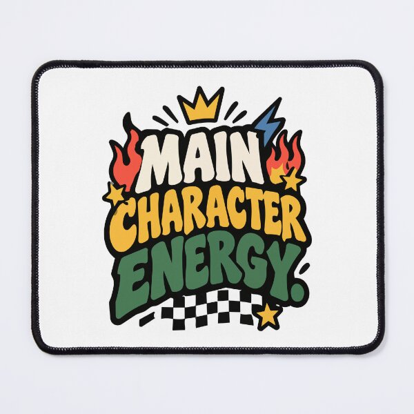 Item preview, main character energy designed and sold by Trippin-Tito's.