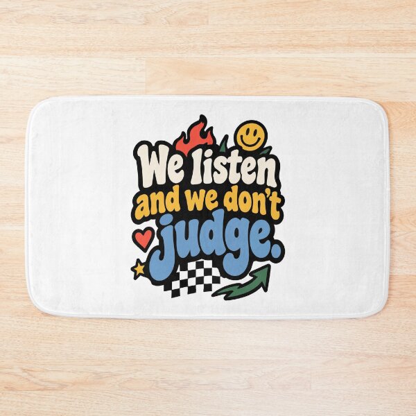 Item preview, we listen and we dont judge designed and sold by Trippin-Tito's.