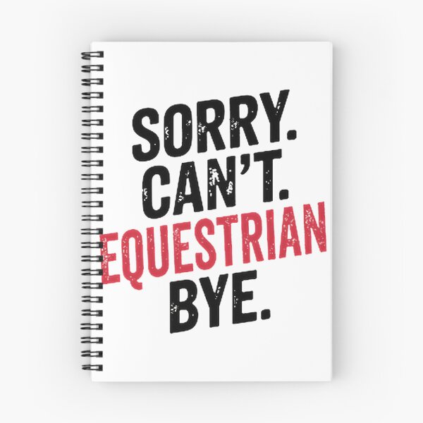 Item preview, Funny Equestrian Lover Design - Sorry Can't, Horse Riding Enthusiast Quote designed and sold by Morinaga Sakagami.