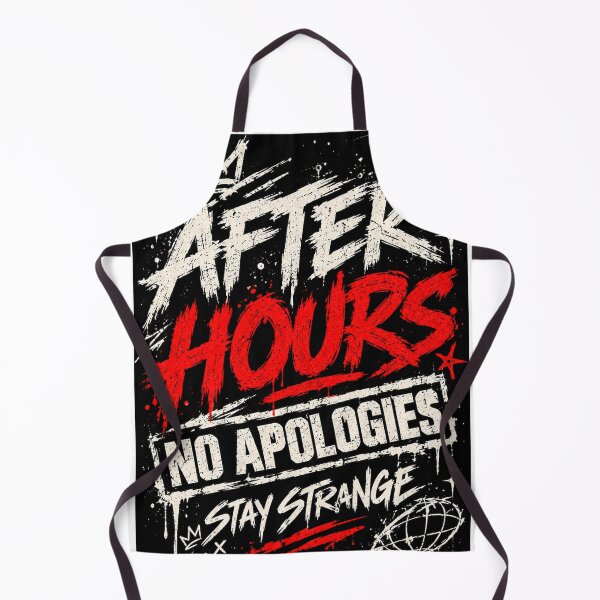 Item preview, After Hours No Apologies – Stay Strange Streetwear Design designed and sold by Bellothreads.