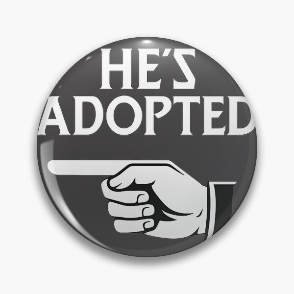 Item preview, He Is Adopted Heartwarming Adoption Awareness Design designed and sold by HLK Store.
