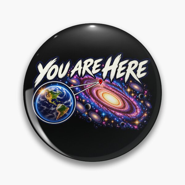 Item preview, 'Your Are Here' In space Galaxy Retro Earth Sci-Fi designed and sold by Genius Geek.