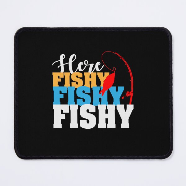 Item preview, Here Fishy, Fishy Fishy, Outdoor Adventure Shirt designed and sold by MalwasBasket.