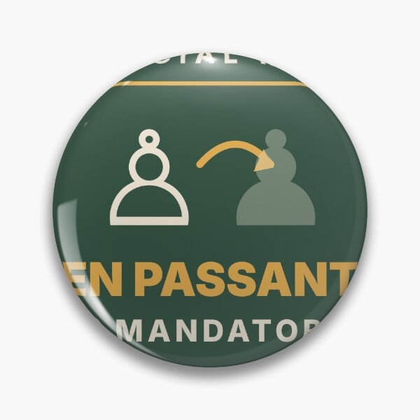 Item preview, En Passant Is Mandatory Funny Chess Rule designed and sold by EVHVending.