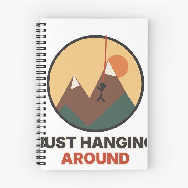 Item preview, Just Hanging Around Rock Climbing Mountain designed and sold by EVHVending.
