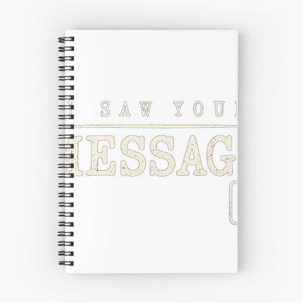 Item preview, I Saw Your Message – Funny Introvert Social Avoidance Quote designed and sold by RG3D Project .