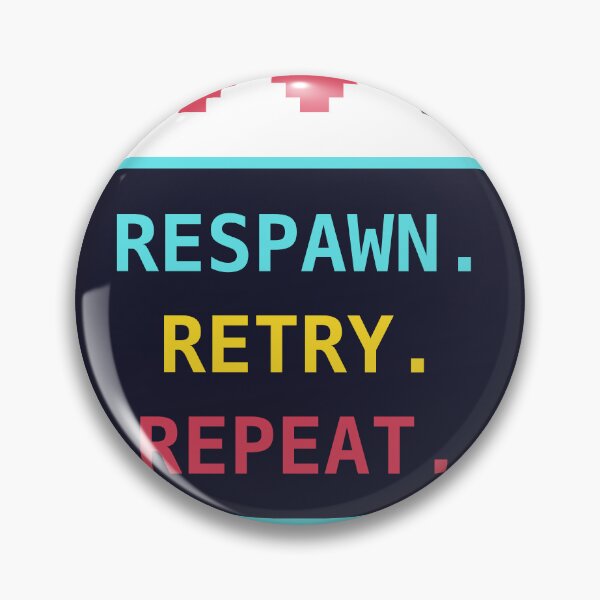 Item preview, Respawn Retry Repeat Retro Pixel Gamer designed and sold by EVHVending.