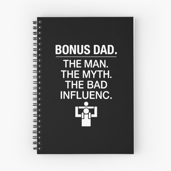 Item preview, Bonus Dad. The Man. The Myth. The Bad Influenc. Stepdad Father Figure  designed and sold by PopStars1993.