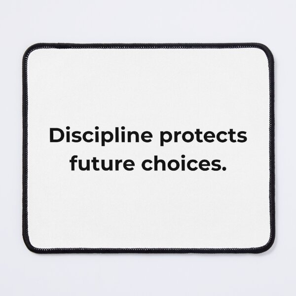 Item preview, Discipline protects future choices. designed and sold by MPSTUDIOPL.