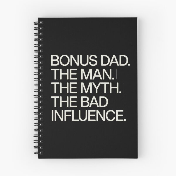 Item preview, Bonus Dad The Man The Myth The Bad Influence Stepdad Father Figure  designed and sold by PopStars1993.