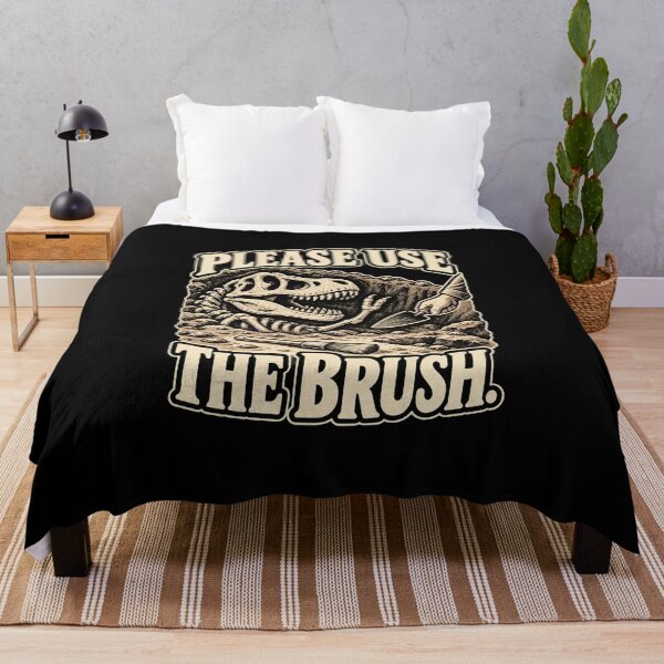 Item preview, Please Use the Brush – Funny Dinosaur Fossil Paleontology designed and sold by FreePath-Move.