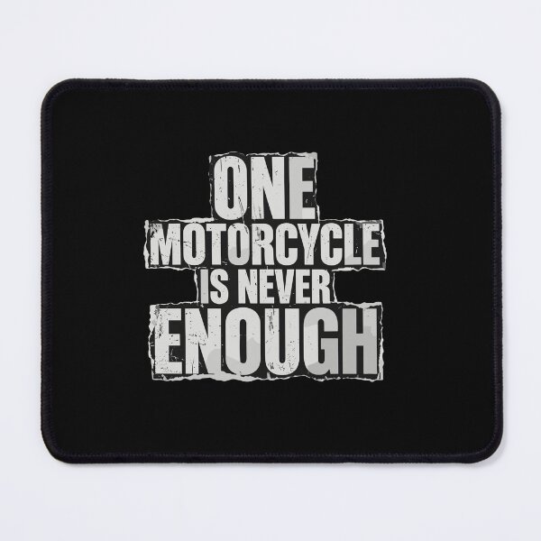 Item preview, One Motorcycle Is Never Enough Biker Rider Motorcyclist Enthusiast designed and sold by PopStars1993.