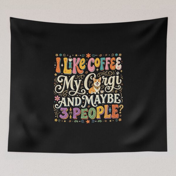Item preview, I Like Coffee My Corgi And Maybe 3 People Corgi Lover Coffee Drinker Introvert designed and sold by PopStars1993.