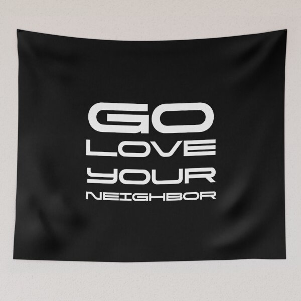 Item preview, Go Love Your Neighbor - Bold Stencil Inspirational Quote Design designed and sold by D-Islamic.