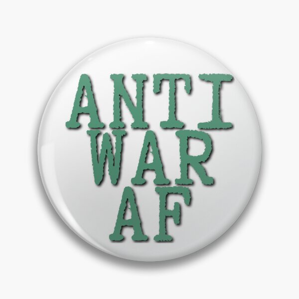 Item preview, Anti War AF, green letters designed and sold by Very Wary.