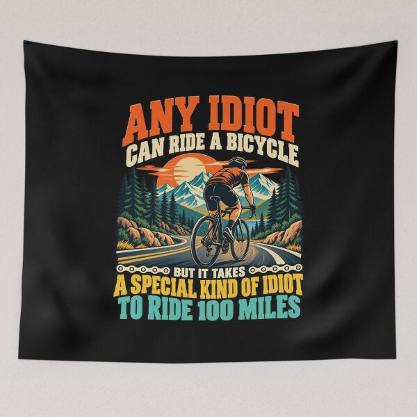 Item preview, Any Idiot Can Ride a Bicycle Funny Cycling Cyclist designed and sold by Trendably.