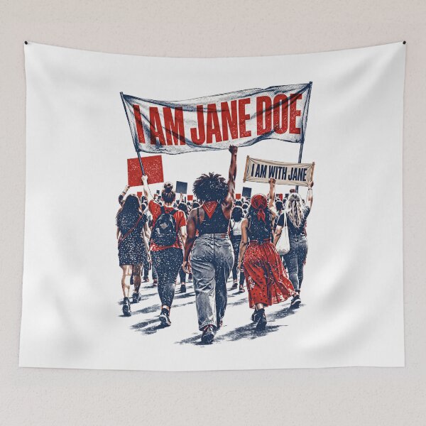 Item preview, I AM Jane DOE I Stand with Women and Survivors of Assault  designed and sold by mareix.