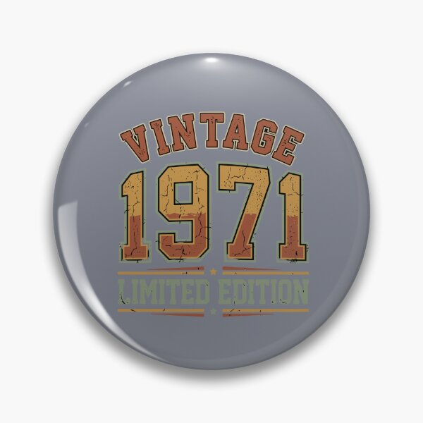 Artikelvorschau, Vintage-Geburtstagsgeschenk aus dem Jahr 1971, limitierte Auflage. (Geburtstagsgeschenk für alle, die 1971 geboren wurden.) entworfen und verkauft von SofiBlair.