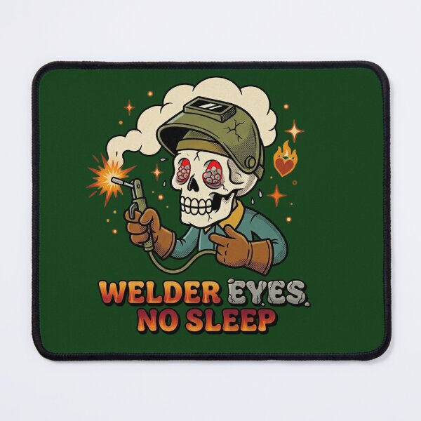 Item preview, Funny Welder Skeleton - Welder Eyes, No Sleep designed and sold by TIGMAW.
