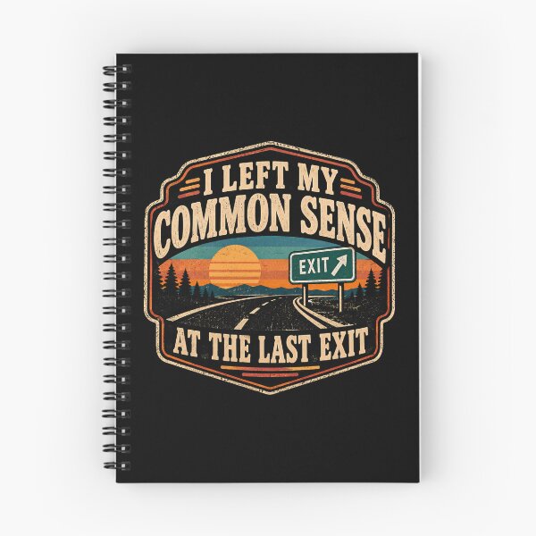 Item preview, Funny Driver I Left my Common Sense designed and sold by DemureArtsy.