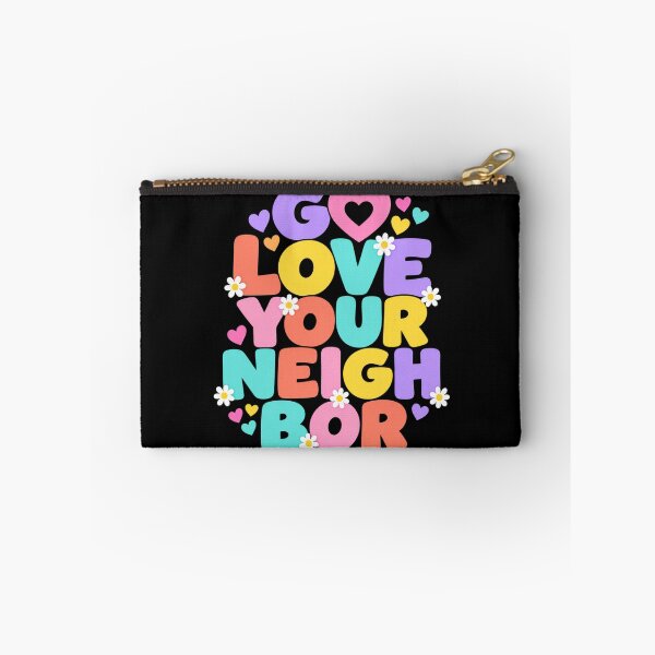 Item preview, Go Love Your Neighbor – Colorful Community Kindness  designed and sold by D-Islamic.