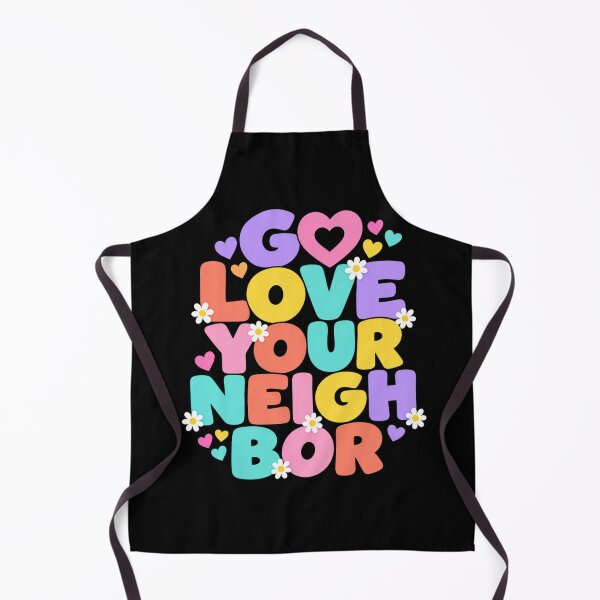 Item preview, Go Love Your Neighbor – Colorful Community Kindness designed and sold by D-Islamic.