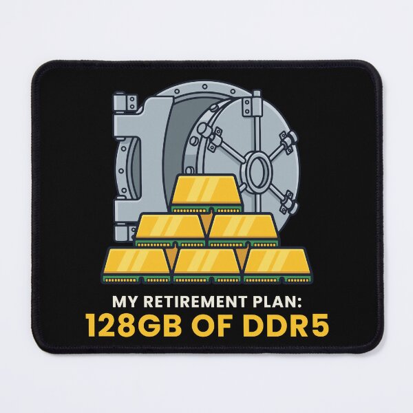 Item preview, My Retirement Plan 128GB of DDR5 - Funny RAM Prices Gold Bars Vault for PC Builders designed and sold by abdoali102.